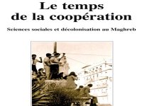 L’enseignement supérieur, axe intense de la coopération algéro-française post-coloniale