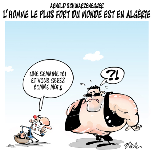Arnold Schwarzenegger,l&rsquo;homme le plus fort du monde est en Algérie