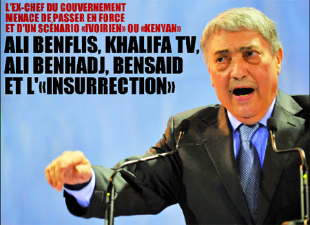 Ali Benflis, Khalifa TV, Ali Benhadj, Bensaid et l’«insurrection»