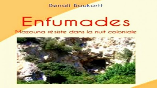 « Enfumades: Mazouna résiste dans la nuit coloniale », récit sur l&rsquo;un des sinistres épisodes des crimes coloniaux