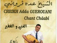 “El-ghani w’el-fakir”, de cheikh adda guerouani : Sur la voie des grands maîtres du chaâbi