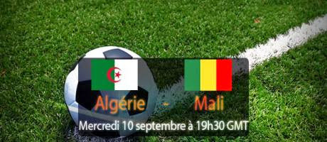Résumé et but match Algérie 1-0 Mali 10/09/2014
