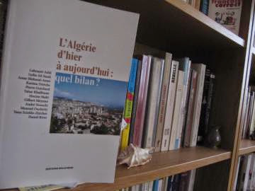 « L’Algérie d’hier à aujourd’hui : quel bilan ? »