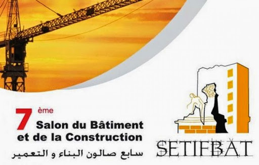 Sétif : une centaine d’entreprises au salon national du bâtiment et de la construction SétifBat 2014