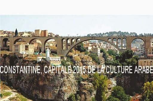 “Constantine, capitale de la culture arabe”  Un programme de 3 jours seulement pour l’événement !