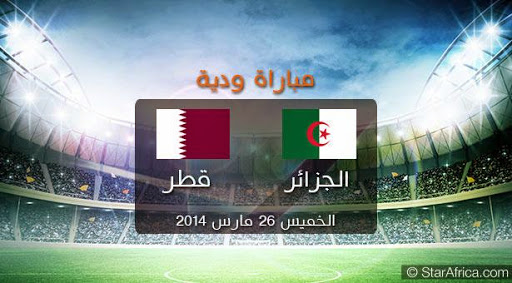 Algérie – Qatar streaming live en direct 26 mars 2015 à 17h00