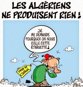 Les Algériens ne produisent rien!