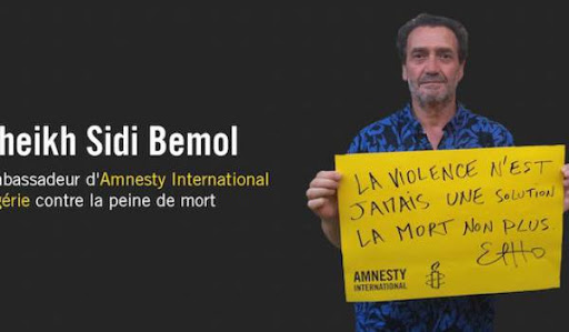 Cheikh Sidi Bemol, ambassadeur d’Amnesty International Algérie contre la peine de mort