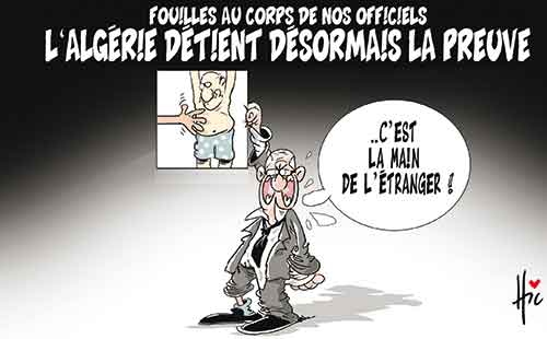 Fouilles au corps de nos officiels,l&rsquo;Algérie détient désormais  la preuve