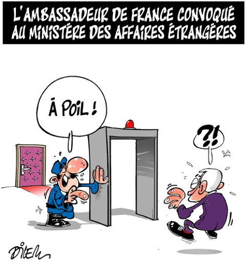 L&rsquo;ambassadeur de France convoqué au ministère des affaires étrangéres
