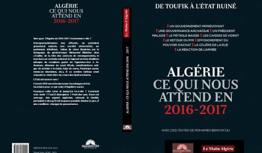 « Algérie 2016-2017 : Ce qui nous attend ». Une publication du Matindz