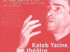 7ème forum international sur Kateb Yacine à Guelma du 19 au 21 mars