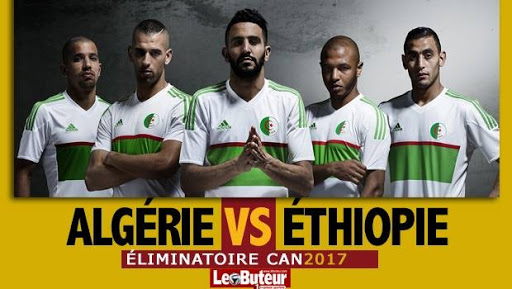 CAN-2017 , éliminatoires (3e journée) : Algérie 7 – 1 Ethiopie (Terminé)