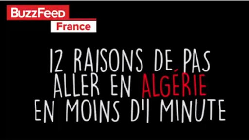 Vidéo: 12 raisons de ne pas visiter l’Algérie