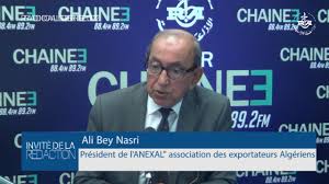 Ali Bey Nasri Président de l’ANEXAL » association des exportateurs Algériens