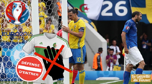 A lire Choc : Interdit de porter un maillot de l’Algérie pendant un match de l’Euro !