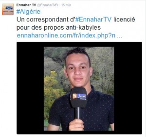 Ennahar TV licencie un journaliste pour ses propos anti-kabyles