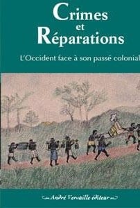 Crimes de la colonisation et grands discours politiques