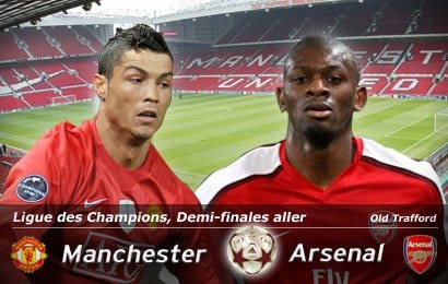 Demi-finale de Ligue des Champions : Manchester United – Arsenal