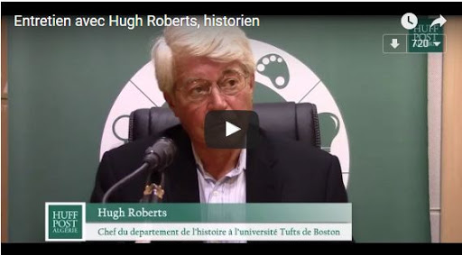 Vidéo: Le professeur Hugh Roberts au HuffPost Algérie : la Kabylie est mieux « sécurisée » et moins « déprimée » qu’en 2002,
