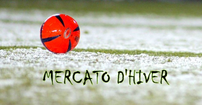 Ouverture du mercato d’hiver, le casting relancé