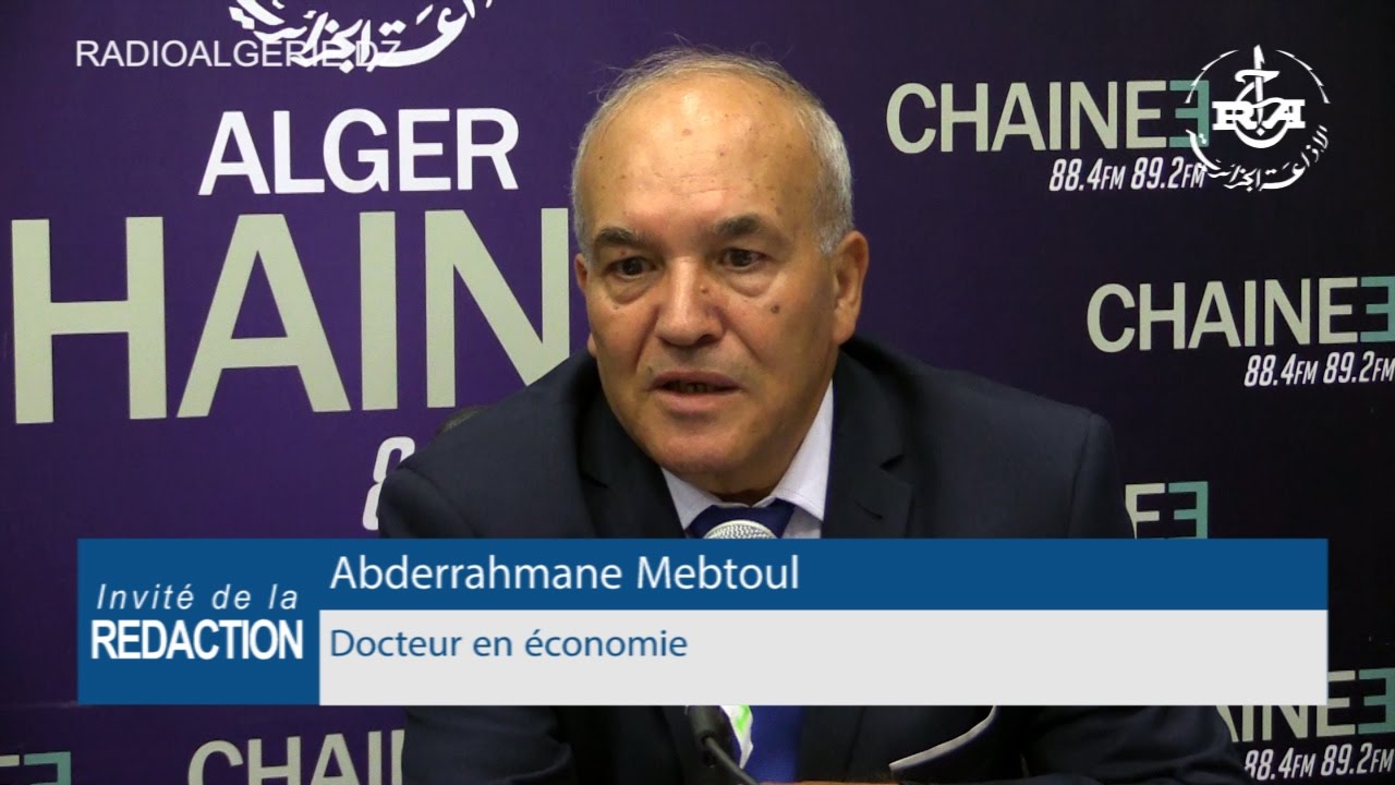 Le professeur Abderhmane Mebtoul: « Une bonne nouvelle pour notre diplomatie »
