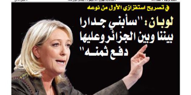 Le directeur d’El Hayet s’excuse après la reprise d’un article du Gorafi sur Marine Le Pen