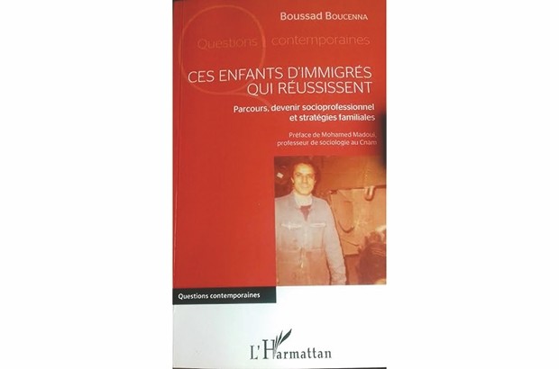 “Ces enfants d’immigrés qui réussissent” De Boussad Boucenne:  Un regard positif sur la nouvelle génération maghrébine en France