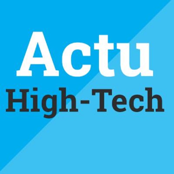 L&rsquo;essentiel de l&rsquo;actu High Tech de la semaine