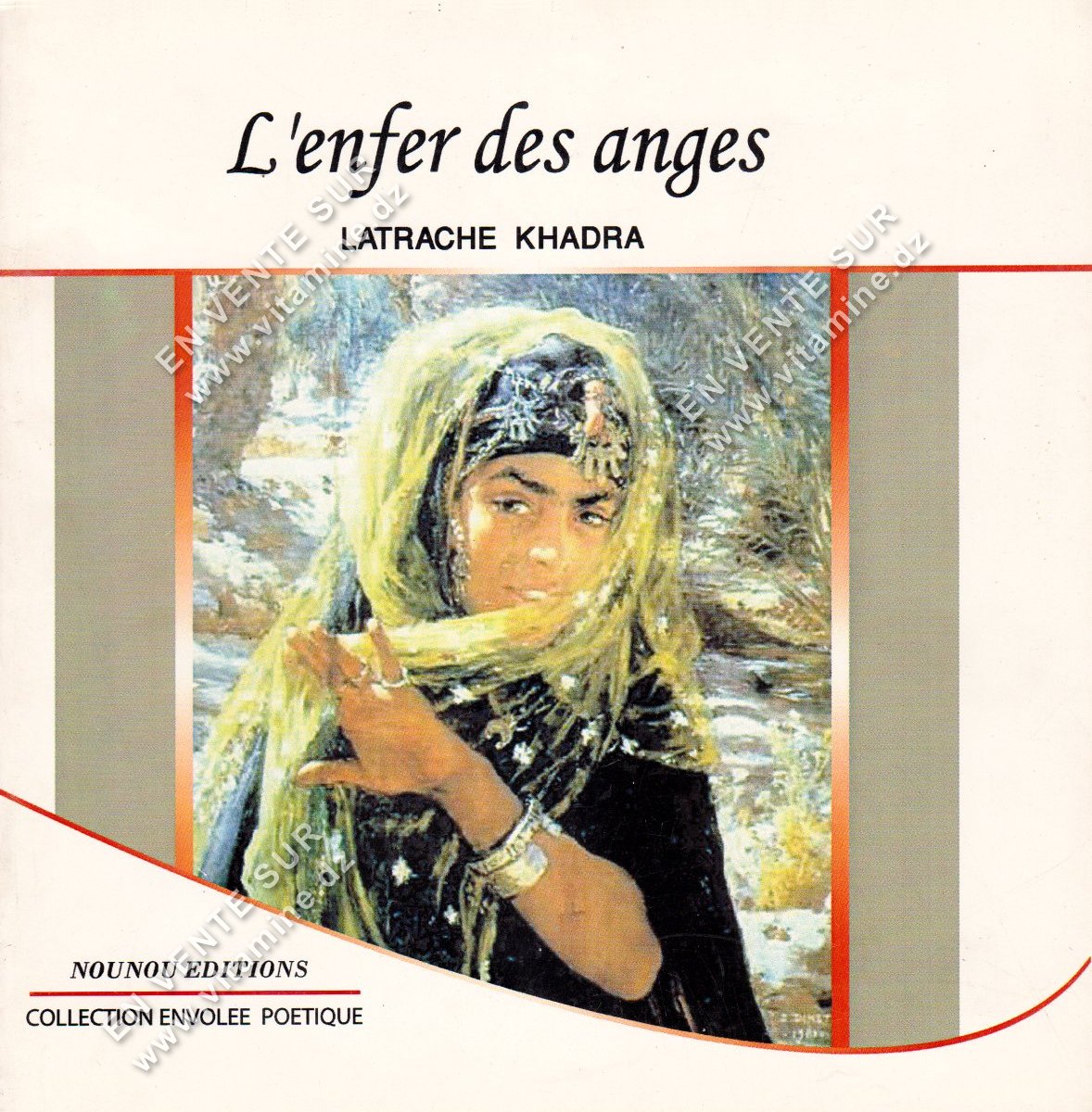 L&rsquo;enfer des anges de Khadra Latrache: Une poétesse qui croit en ses rêves