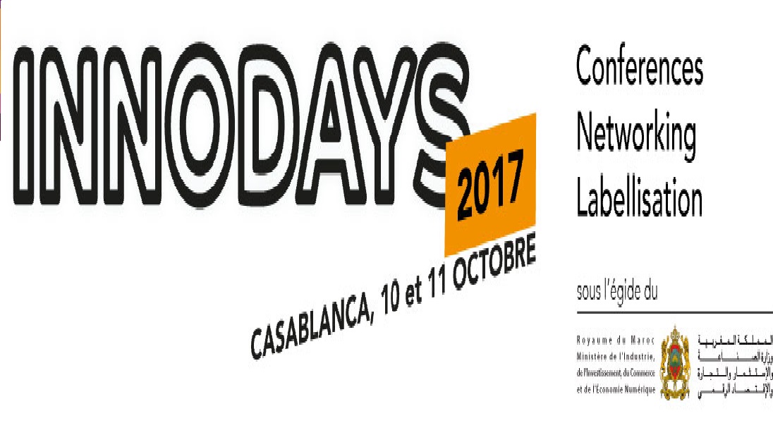 Maroc:Conférence Internationale pour l’Innovation et l’Entrepreneuriat en Afrique « Innodays », en octobre à Casablanca