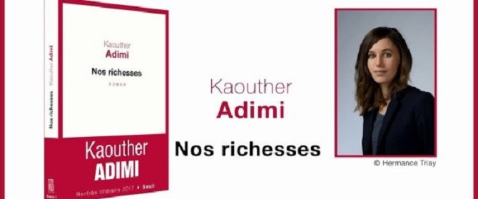 « Nos richesses » de Kaouthar Adimi sélectionné pour les prix littéraires francophones Goncourt et Renaudot