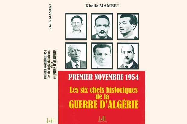 PERPÉTUER LA MÉMOIRE DU 1er NOVEMBRE 1954: Un livre consacré aux chefs historiques de la Révolution