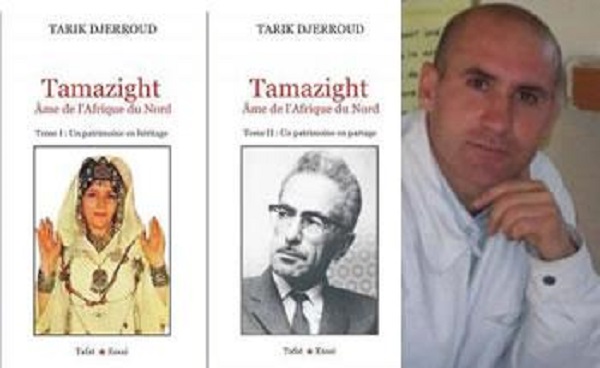 Tarik djerroud publie un livre en 2 tomes : Le long combat pour tamazight