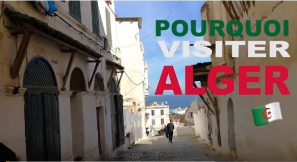 Vidéo: Un Youtubeur français: « Vous êtes obligés de tomber amoureux d’Alger »