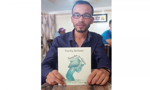 Tawfiq Belfadel, auteur de «Sisyphe en Algérie» publié aux éditions Samar : «Sisyphe est de nationalité algérienne»
