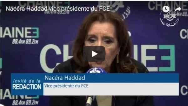 La vice-présidente du FCE, Nacèra Haddad : « l’Etat doit aider le privé » à résorber le chômage et à créer de la richesse