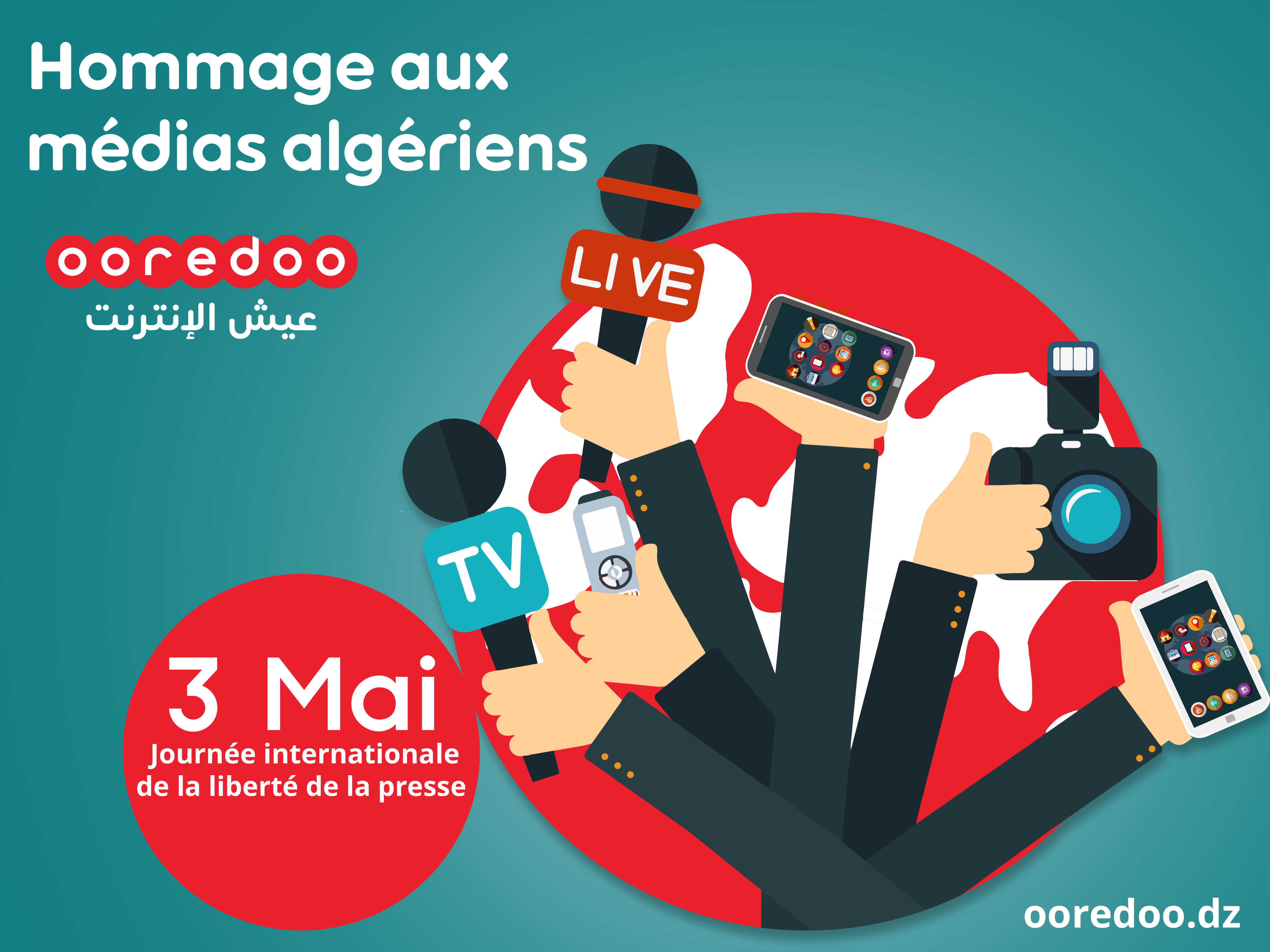 Journée internationale de la liberté de la presse : Ooredoo présente ses meilleurs vœux aux médias algériens