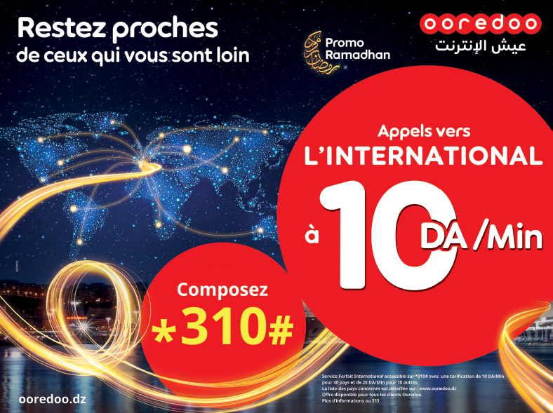 Ooredoo lance des tarifs exceptionnels sur ses appels vers l&rsquo;étranger: Appelez depuis l’Algérie vers l&rsquo;étranger à partir de 10 DA la minute seulement