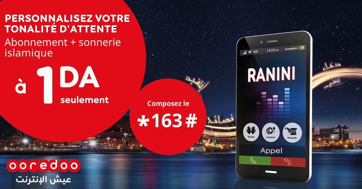 Promo RANINI : un mois d’abonnement et une  sonnerie d’attente pour 1 DA seulement