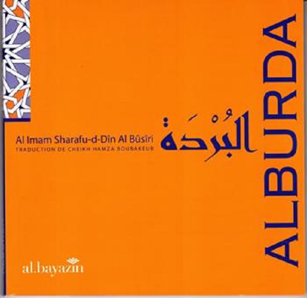 Al Burda aux éditions Albayazin : Un long poème de 160 vers