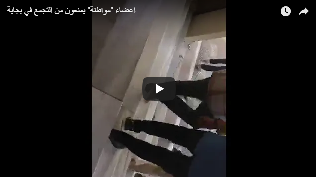 Les membres du mouvement Mouwatana arrêtés à Béjaïa (images et vidéos)