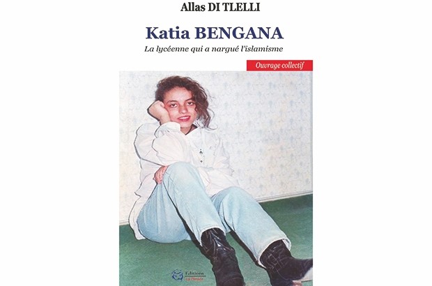 Ouvrage collectif coordonné par Allas Di Tlelli: “Katia Bengana, la lycéenne qui a nargué l’islamisme