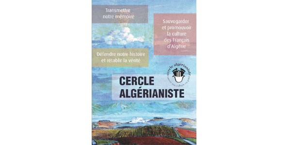 Cinquième colloque du cercle Algérianiste : La mission des héritiers des Français d’Algérie en débat