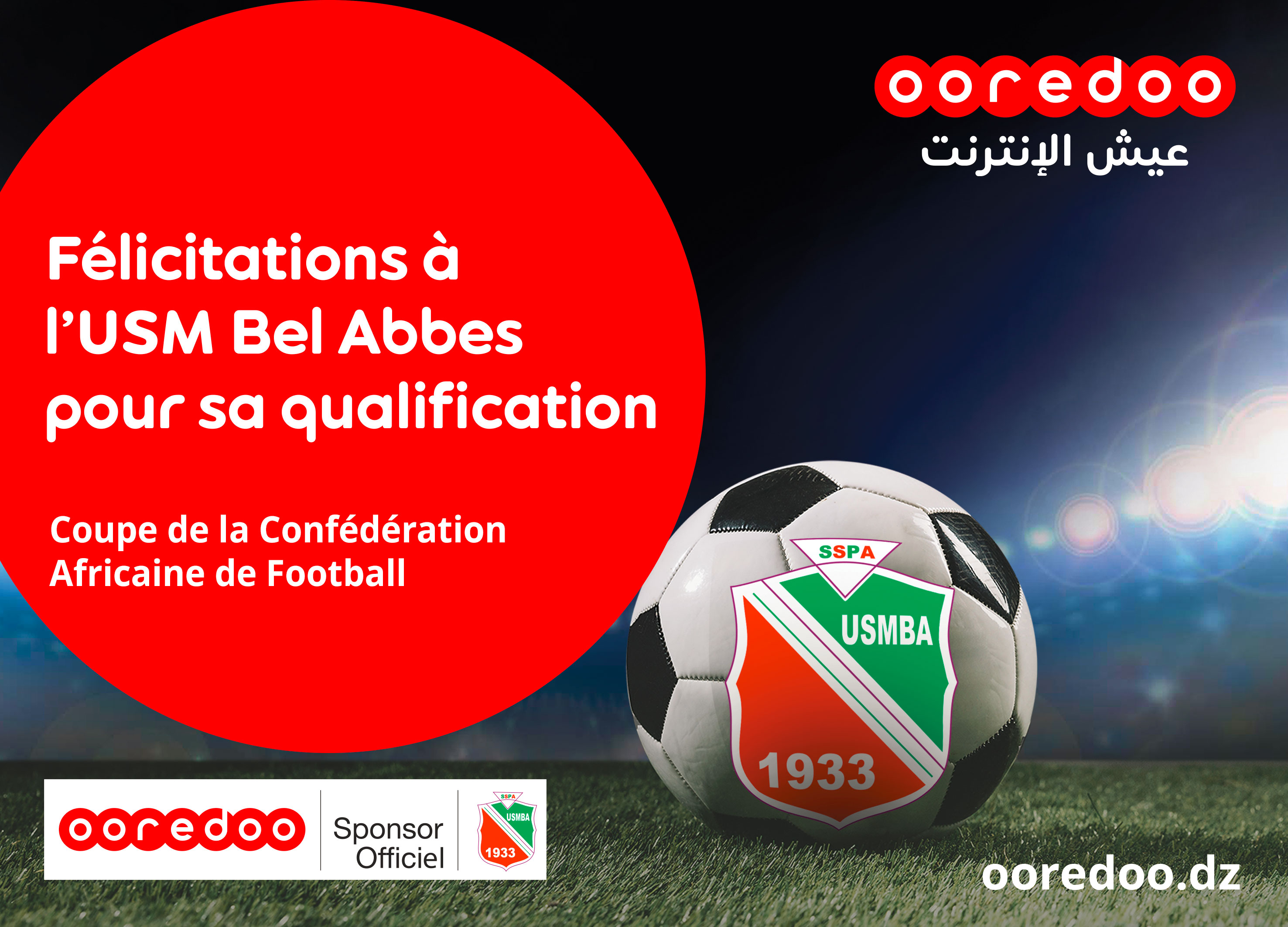 Coupe de la Confédération Africaine de Football: Ooredoo félicite l’USM Bel Abbès après sa qualification