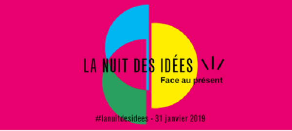 Face au présent : La nuit des idées 2019, une pour penser ensemble
