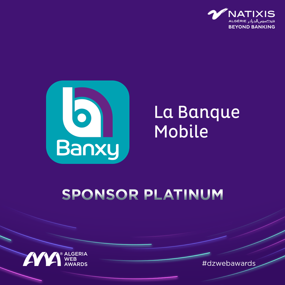 Banxy,la banque mobile de Natixis Algérie, partenaire platinum des Algeria Web Awards