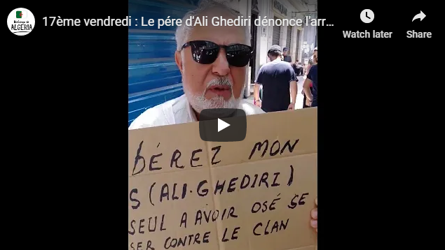 Le père d’Ali Ghediri dénonce l’arrestation de son fils !