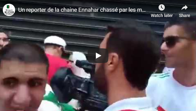 Un Reporter de la chaîne Ennahar chassé par des manifestants à Alger !
