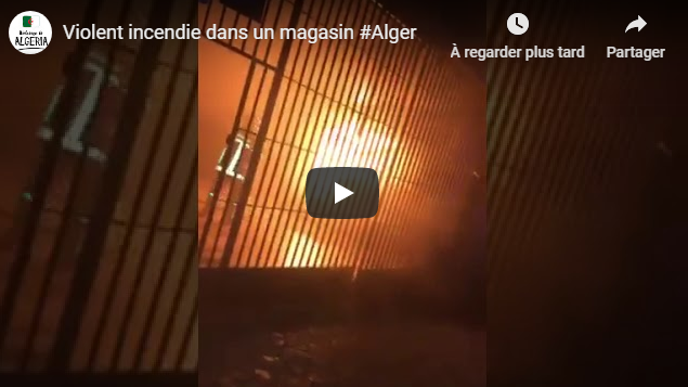 Violent incendie dans un magasin à Alger-centre